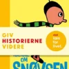 Alle historierne om snøvsen