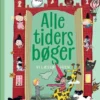 ALLE TIDERS BØGER vi læser igen