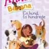 Anna, Banana (4) - En hund, to hundrede