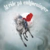 At ride på enhjørninger