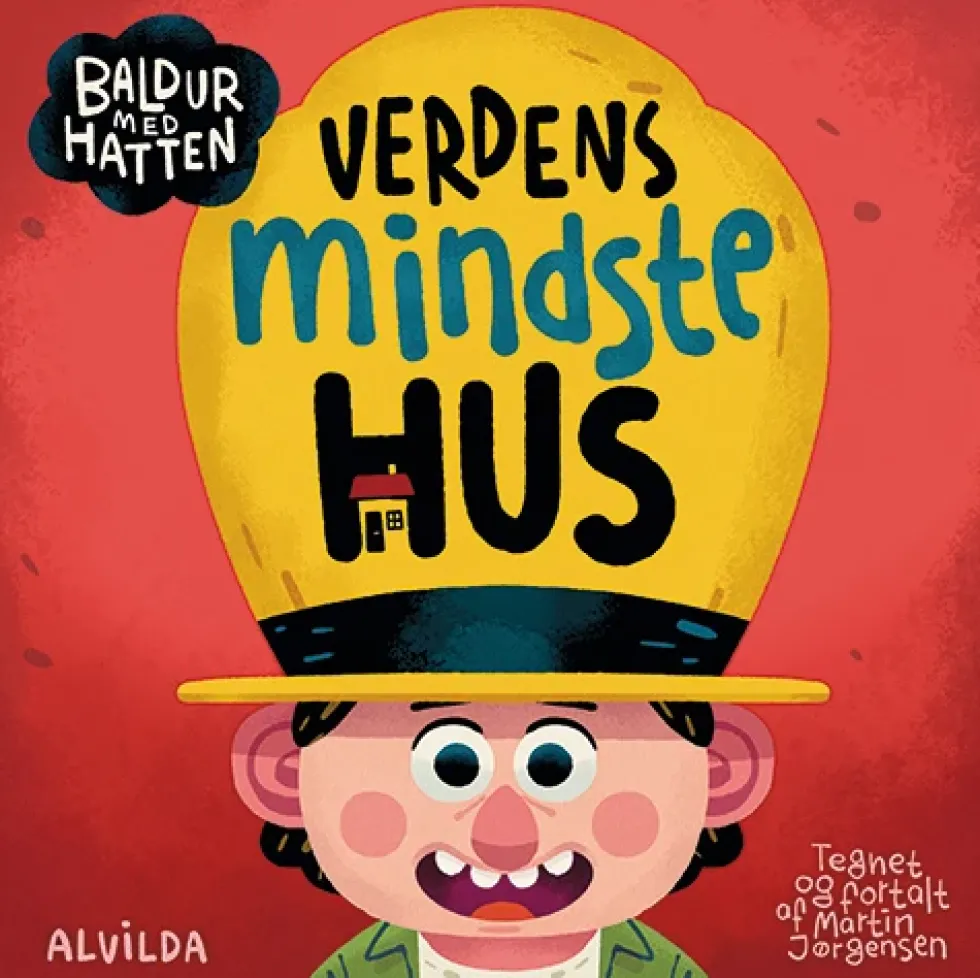 Baldur med hatten - Verdens mindste hus