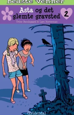 Bedste venner 2 - Asta og det glemte gravsted