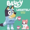 Bluey - Legetøj. En rør og føl-bog