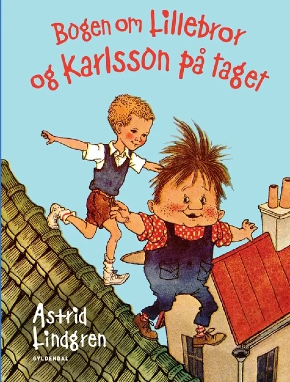 Bogen om Lillebror og Karlsson på taget