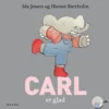 Carl er glad