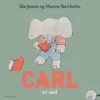 Carl er sød