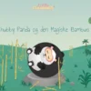Chubby Panda og den Magiske Bambus