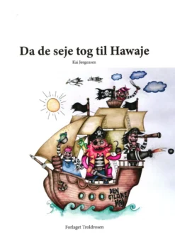 Da de seje tog til Hawaje