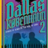 Dallas København 2