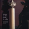 Damer og dyr, guder og helte