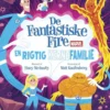 De Fantastiske Fire - En rigtig kernefamilie
