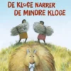 De kloge narrer de mindre kloge