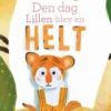 Den dag Lillen blev en helt