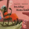 Den fiffige Mama Sambona