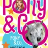 Den første bog om Pony & Co.