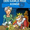 Den gamle rige konge