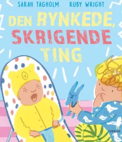 Den rynkede, skrigende ting