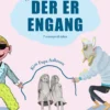 Der er engang