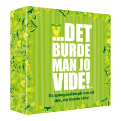 Det burde man jo vide