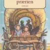 Det lille hus på prærien 2 - Det lille hus på prærien