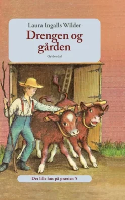 Det lille hus på prærien 5- Drengen og gården