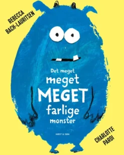 Det meget meget MEGET farlige monster