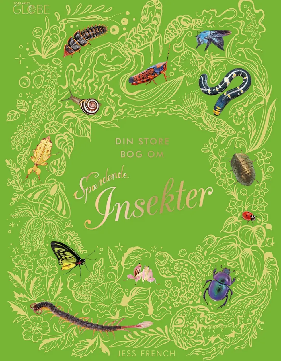 Din store bog om spændende Insekter