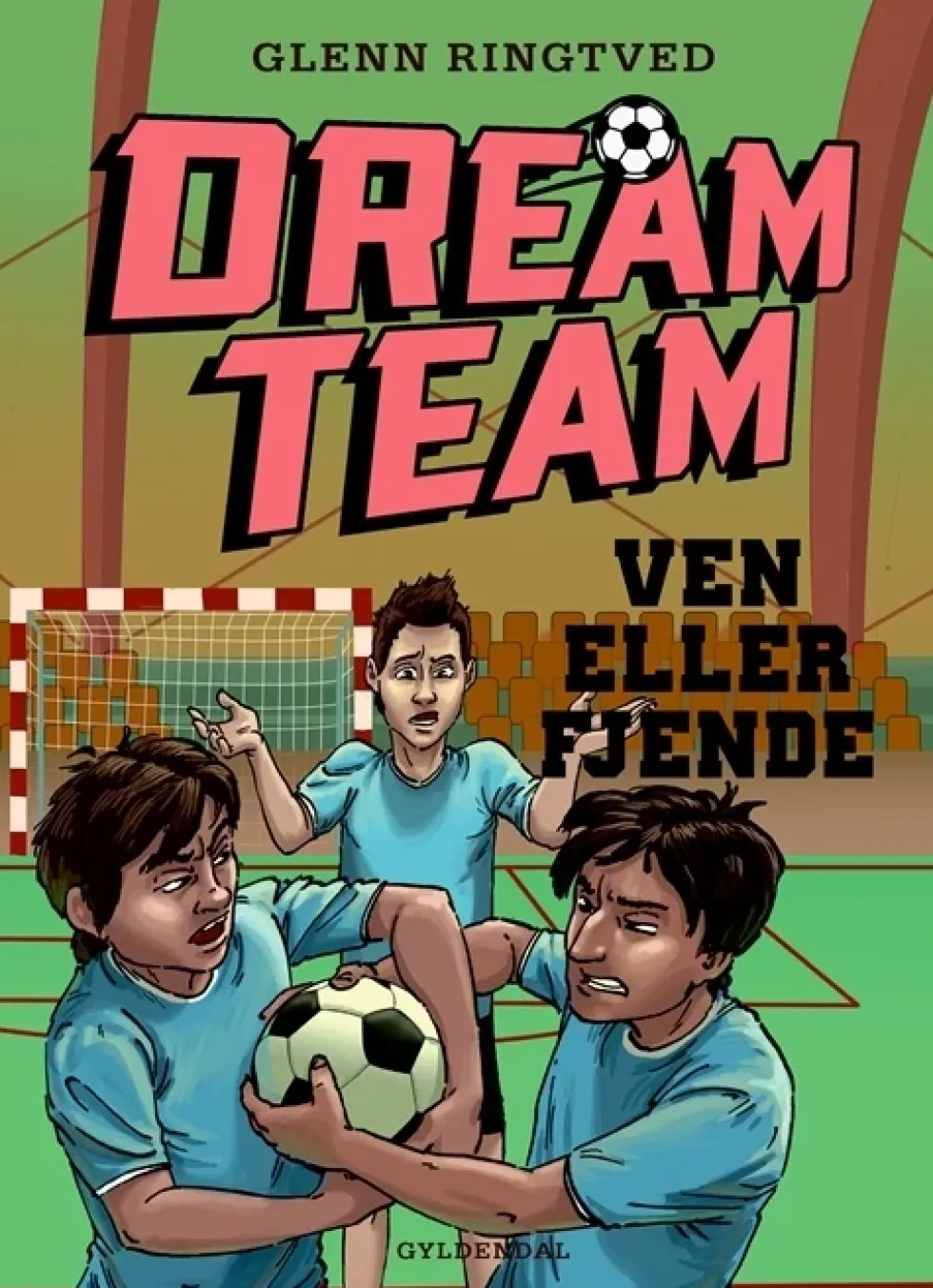 DREAMTEAM 7 Ven eller fjende