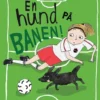 En hund på banen!