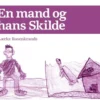En mand og hans Skilde