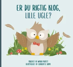 Er du rigtig klog, Lille Ugle?