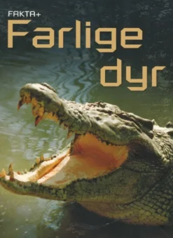 Fakta Plus: Farlige dyr