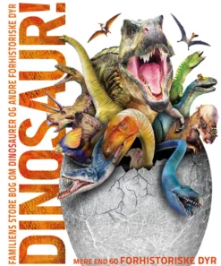 Familiens store bog om dinosaurer og andre forhistoriske dyr