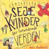 Fantastisk seje kvinder der forandrede verden