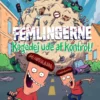 Femlingerne - kagedej ude af kontrol!