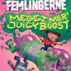Femlingerne - Meget mere Juicy Boost!