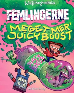 Femlingerne - Meget mere Juicy Boost!