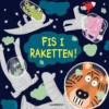 Fis i raketten!