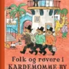 Folk og røvere i Kardemomme by