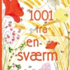 1001 fra en sværm