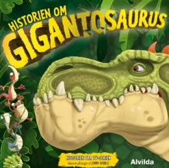 Gigantosaurus - Historien om Gigantosaurus