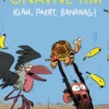 Gnavne Tim, Klar, parat, bananas!