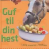 Guf til din hest