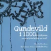 Gundevild i 1000årsskoven