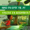 Har du lyst til at opleve en regnskov?
