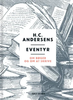 H. C. Andersens eventyr om bøger og om at skrive