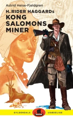 H. Rider Haggards Kong Salomons miner