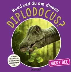 Hvad ved du om dinoen diplodocus?
