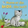 Hvem er din mor, lille kat?