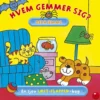 Hvem gemmer sig derhjemme?